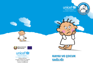 Kaygı ve Çocuk Sağlığı